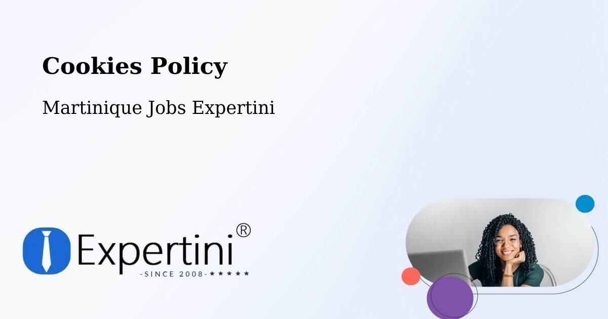 Cookie Policy – Martinique - Martinique Jobs Expertini