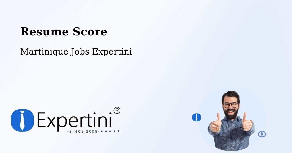 Resume Score & Job Description Match Tool – Martinique - Martinique Jobs Expertini